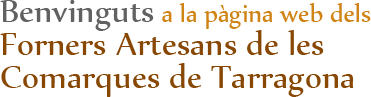 Benvinguts a la pàgina web dels Forners Artesans de les comarques de Tarragona